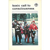 Basic Call to Consciousness