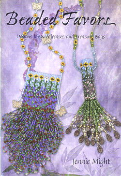 Beaded Favors: Designs for Needlecases and Treasure Bags ~ Jennie Might