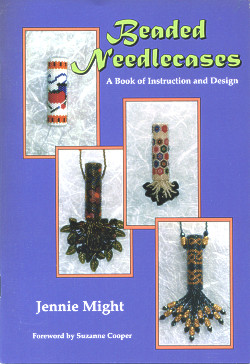 Beaded Needlecases: A Book of Instruction and Design ~ Jennie Might