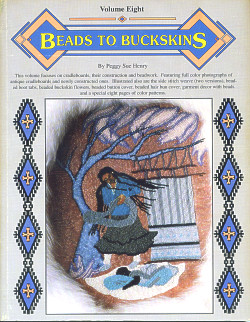 Beads to Buckskins, Volume Eight