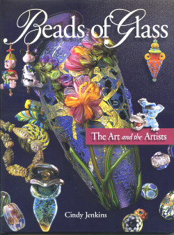 Beads of Glass: The Art and the Artists