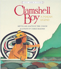 Clamshell Boy: A Makah Legend