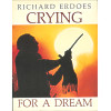 Crying for a Dream: the World Through Native American Eyes