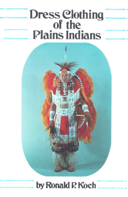 Dress Clothing of the Plains Indians