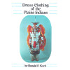 Dress Clothing of the Plains Indians