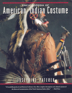 Encyclopedia of American Indian Costume