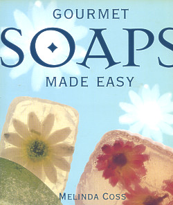 Gourmet Soaps Made Easy