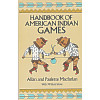 Handbook of American Indian Games