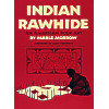 Indian Rawhide: an American Folk Art