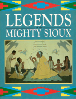 Legends of the Mighty Sioux