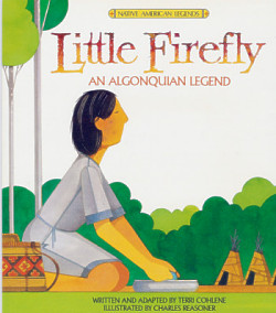 Little Firefly: An Algonquian Legend