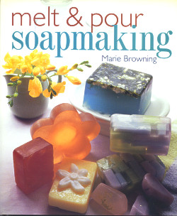 Melt & Pour Soapmaking