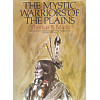 The Mystic Warriors of the Plains