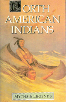 North American Indians Myths & Legends