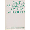 Native Americans On Film and Video