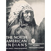 The North American Indians: in Early Photographs