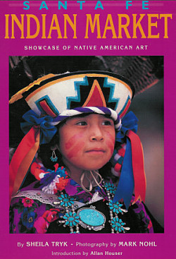 Santa Fe Indian Market: Showcase of Native American Art