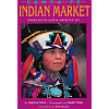 Santa Fe Indian Market: Showcase of Native American Art
