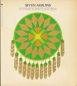 Seven Arrows: Hyemeyohsts Storm