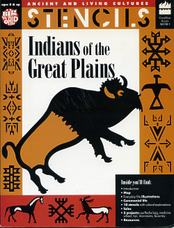 STENCILS: Indians of the Great Plains, Ancient and Living Cultures