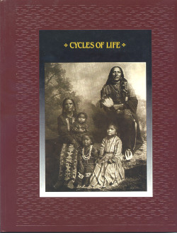 The American Indians: CYCLES OF LIFE (Time-Life Books Series)