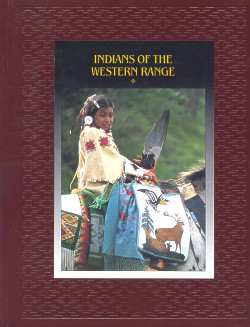The American Indians: INDIANS OF THE WESTERN RANGE (Time-Life Books Series)