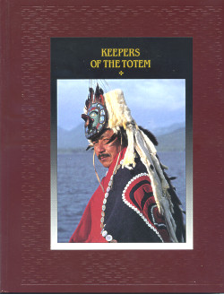 The American Indians: KEEPERS OF THE TOTEM (Time-Life Books Series)