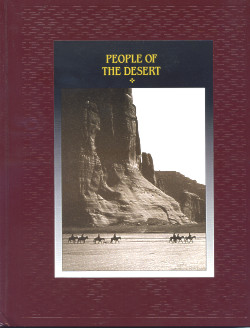 The American Indians: PEOPLE OF THE DESERT (Time-Life Books Series)