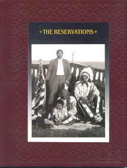 The American Indians, THE RESERVATIONS: Time-Life Books (Series)