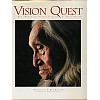 Vision Quest: Men, Women and Sacred Sites of the Sioux Nation