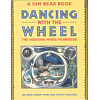 Dancing With the Wheel: The Medicine Wheel Workbook
